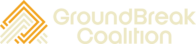 GroundBreak Coalition